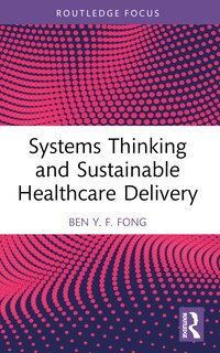 Front cover_Systems Thinking and Sustainable Healthcare Delivery