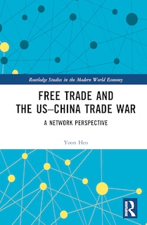 Front cover_Free Trade And The Us-china Trade War