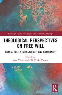 Front cover_Theological Perspectives on Free Will
