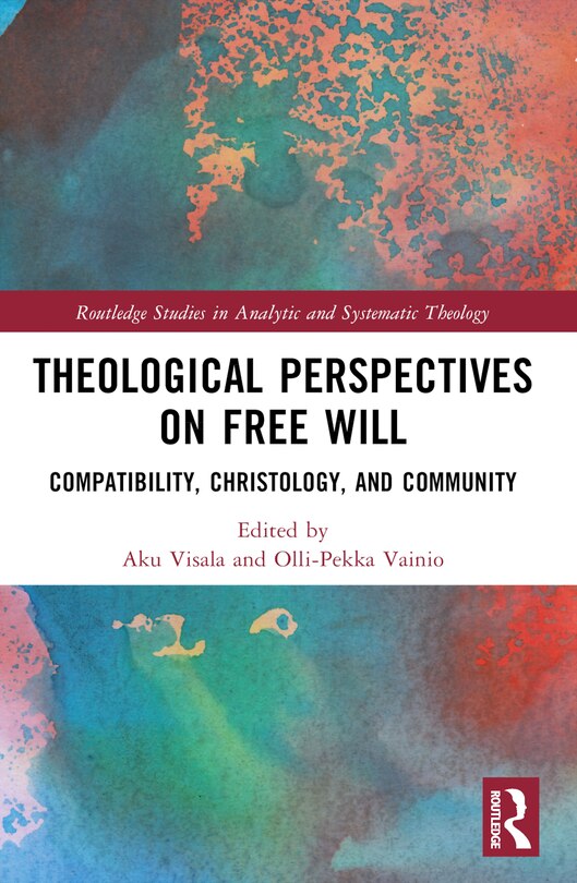 Front cover_Theological Perspectives on Free Will