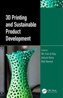 Couverture_3D Printing and Sustainable Product Development