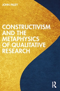 Couverture_Constructivism and the Metaphysics of Qualitative Research