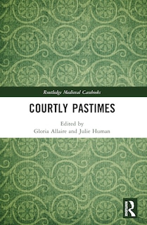 Front cover_Courtly Pastimes