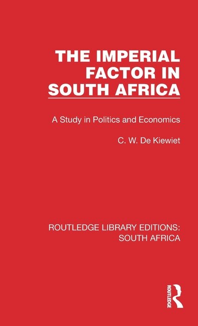 Couverture_The Imperial Factor in South Africa