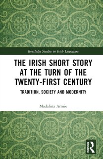 Couverture_The Irish Short Story at the Turn of the Twenty-First Century