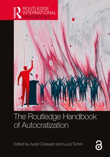 Front cover_The Routledge Handbook of Autocratization