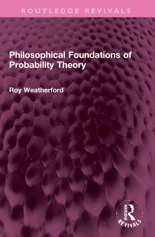 Couverture_Philosophical Foundations of Probability Theory