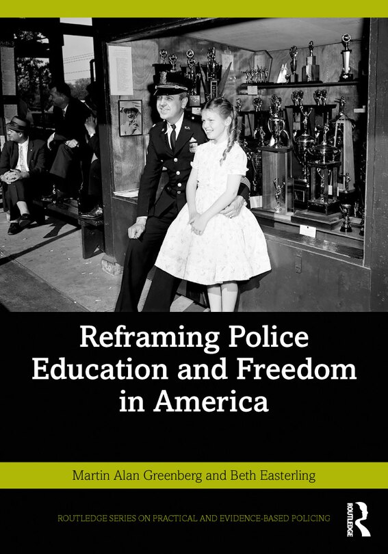 Front cover_Reframing Police Education and Freedom in America