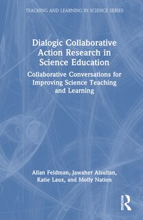 Front cover_Dialogic Collaborative Action Research in Science Education