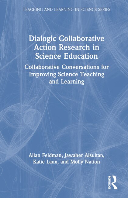 Front cover_Dialogic Collaborative Action Research in Science Education