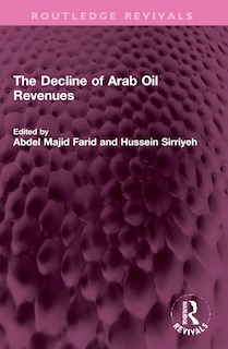 Front cover_The Decline of Arab Oil Revenues