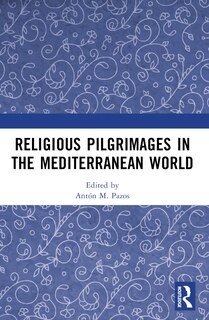 Front cover_Religious Pilgrimages in the Mediterranean World