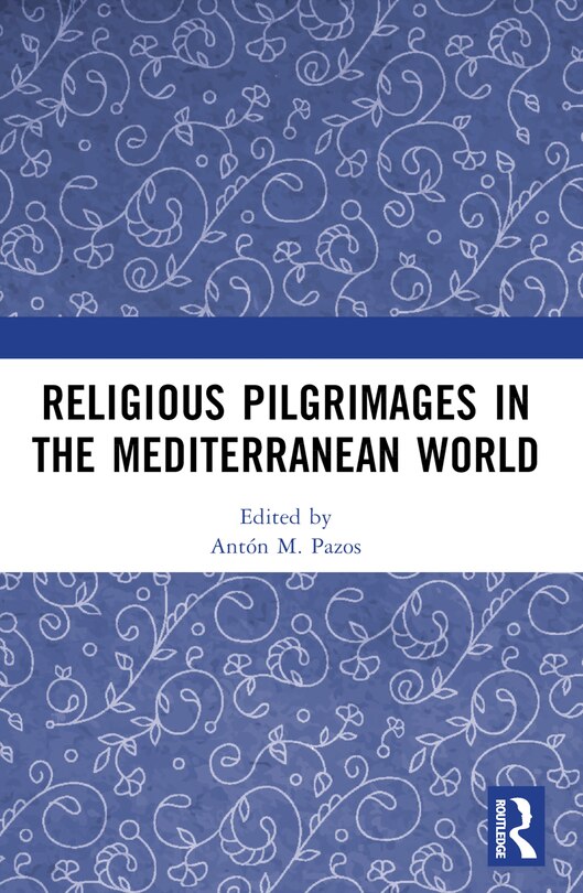 Front cover_Religious Pilgrimages in the Mediterranean World