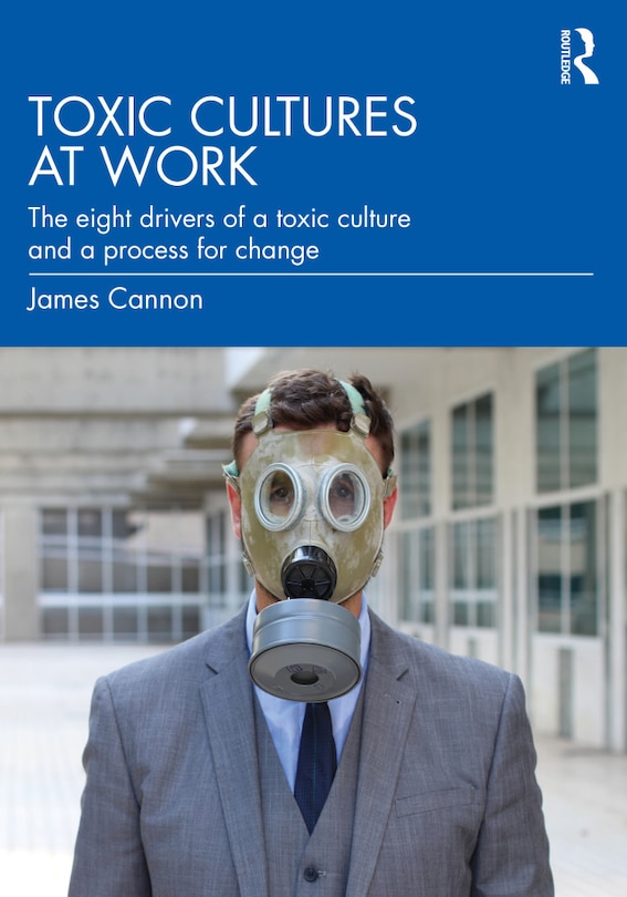 Front cover_Toxic Cultures at Work