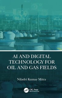 Front cover_AI and Digital Technology for Oil and Gas Fields