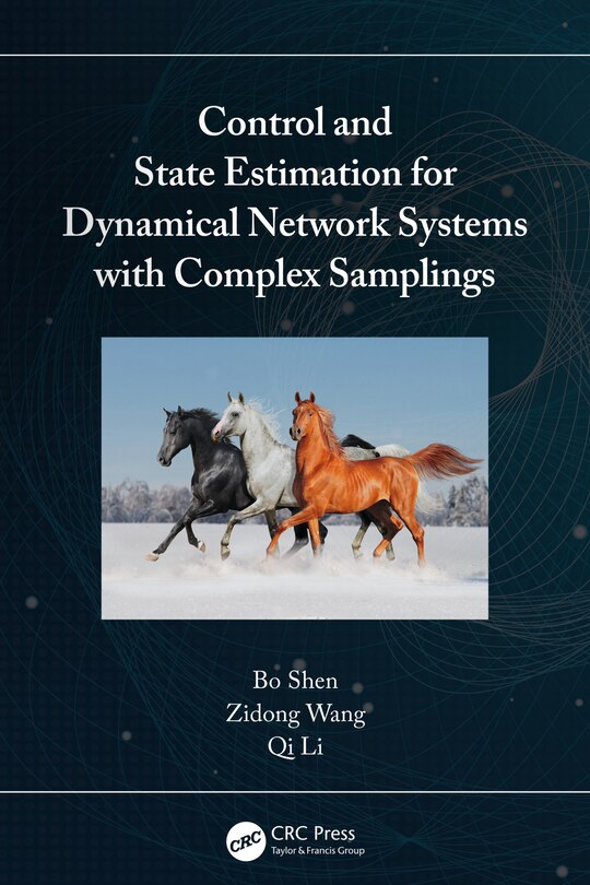 Couverture_Control and State Estimation for Dynamical Network Systems with Complex Samplings
