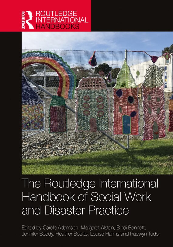 Front cover_The Routledge International Handbook of Social Work and Disaster Practice