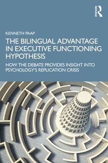 Couverture_The Bilingual Advantage in Executive Functioning Hypothesis