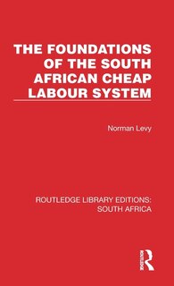 Couverture_The Foundations of the South African Cheap Labour System