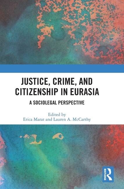 Couverture_Justice, Crime, and Citizenship in Eurasia