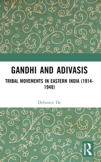 Front cover_Gandhi and Adivasis