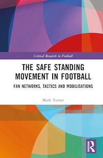 Front cover_The Safe Standing Movement in Football