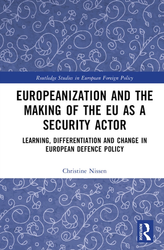 Couverture_Europeanization and the Making of the EU as a Security Actor