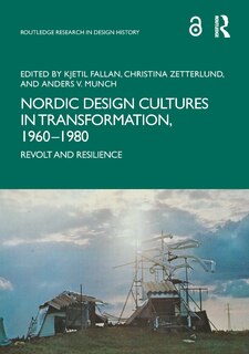 Front cover_Nordic Design Cultures in Transformation, 1960-1980