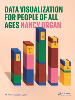 Front cover_Data Visualization for People of All Ages