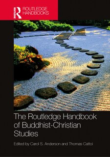 Front cover_The Routledge Handbook of Buddhist-Christian Studies