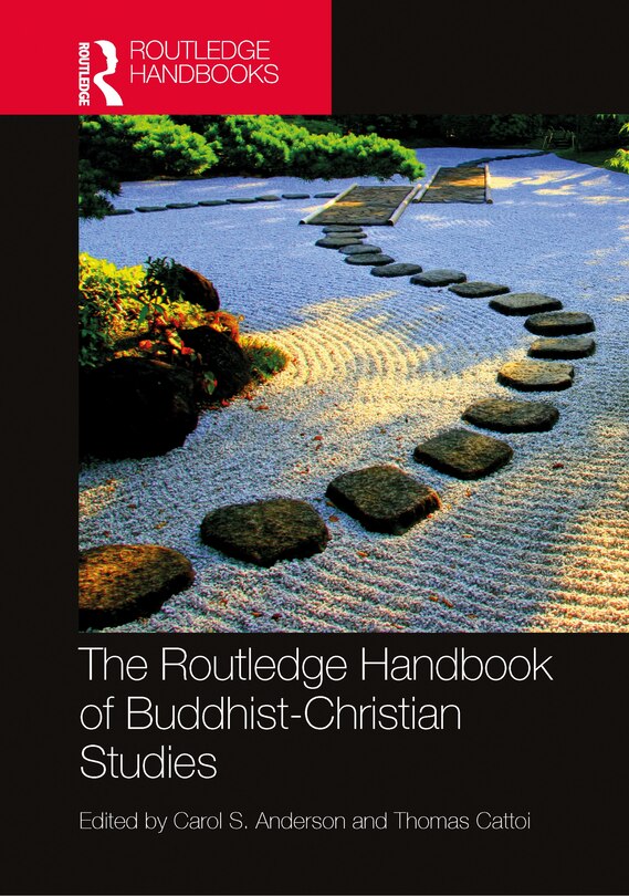 Front cover_The Routledge Handbook of Buddhist-Christian Studies