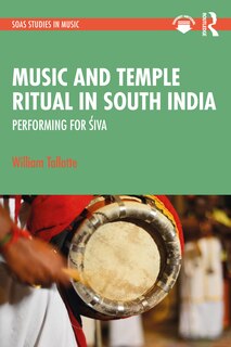 Front cover_Music and Temple Ritual in South India