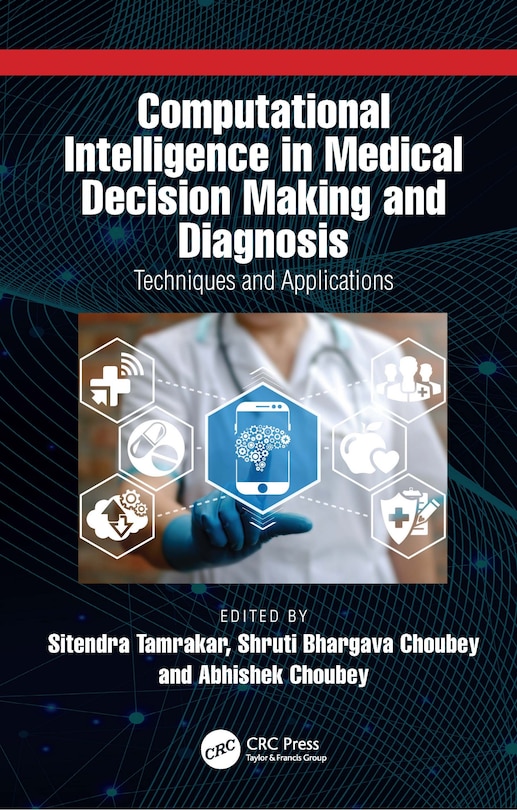 Front cover_Computational Intelligence in Medical Decision Making and Diagnosis