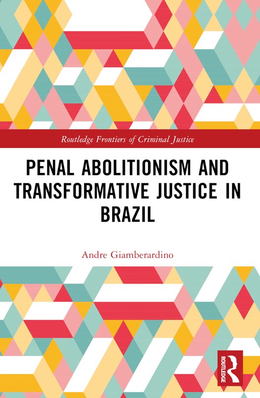 Couverture_Penal Abolitionism and Transformative Justice in Brazil