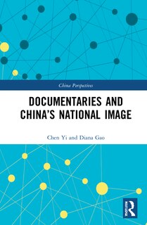 Couverture_Documentaries and China's National Image