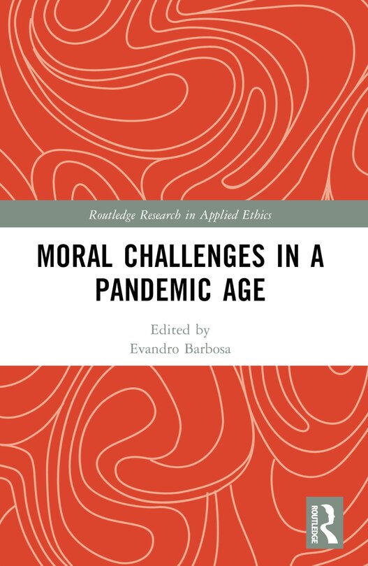 Front cover_Moral Challenges in a Pandemic Age