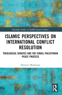 Front cover_Islamic Perspectives on International Conflict Resolution