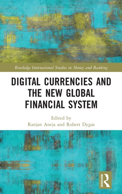 Couverture_Digital Currencies and the New Global Financial System
