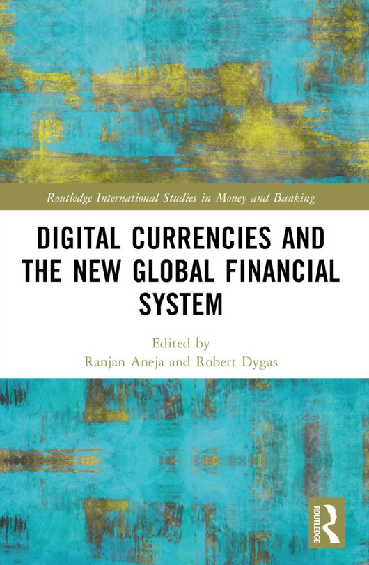 Couverture_Digital Currencies and the New Global Financial System