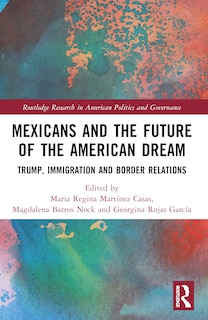 Couverture_Mexicans and the Future of the American Dream