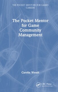 Front cover_The Pocket Mentor for Game Community Management