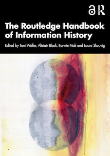 Front cover_The Routledge Handbook of Information History