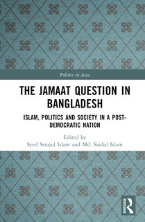 Couverture_The Jamaat Question in Bangladesh