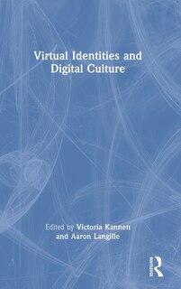 Front cover_Virtual Identities and Digital Culture