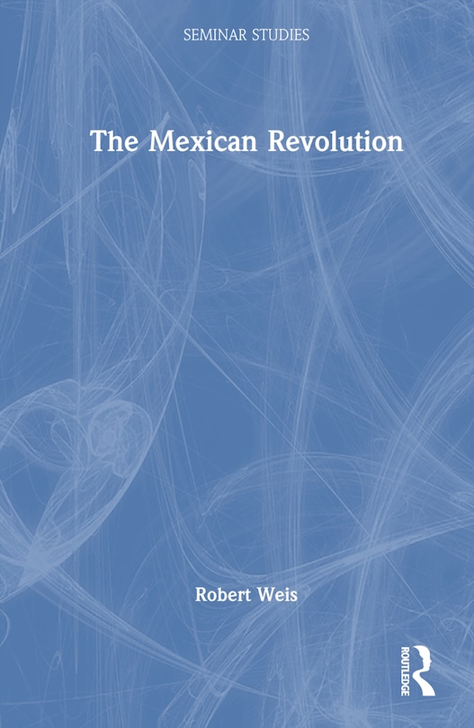 Front cover_The Mexican Revolution
