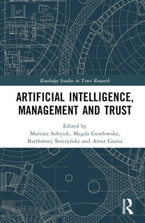 Front cover_Artificial Intelligence, Management and Trust