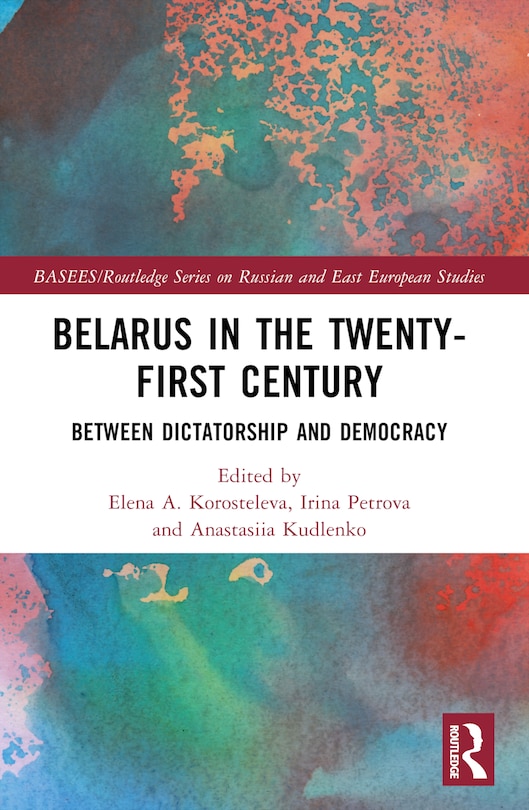 Couverture_Belarus in the Twenty-First Century