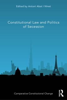 Front cover_Constitutional Law and Politics of Secession