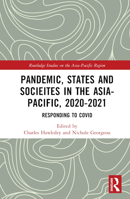 Couverture_Pandemic, States and Societies in the Asia-Pacific, 2020-2021