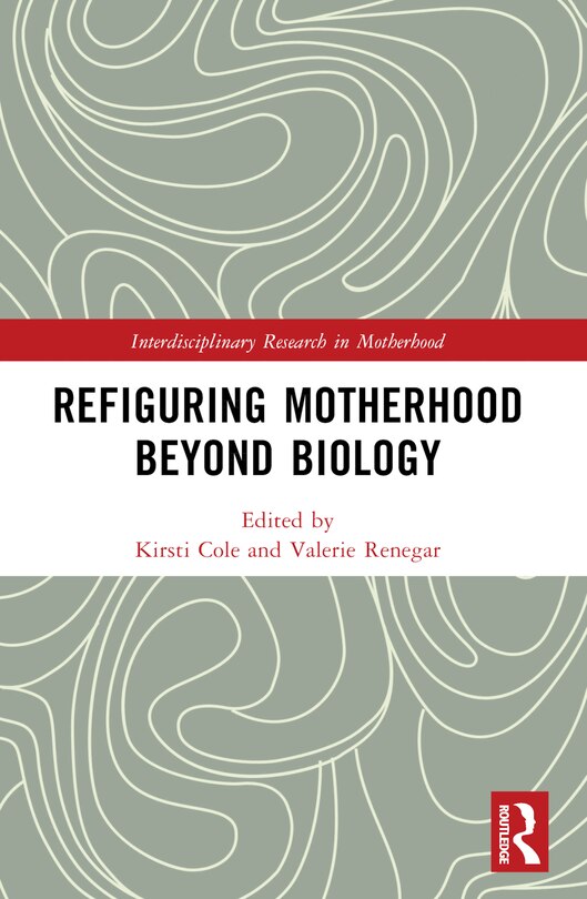 Couverture_Refiguring Motherhood Beyond Biology